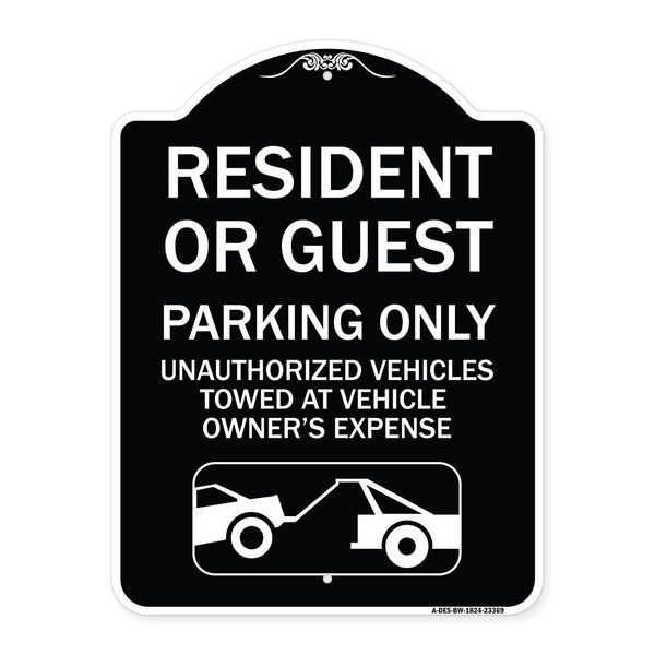 Signmission Parking Restriction Resident or Guest Parking Only Unauthorized Vehicles Towed at Own, BW-1824-23369 A-DES-BW-1824-23369